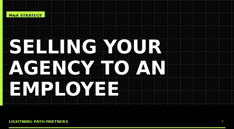 Selling Your Agency to an Employee