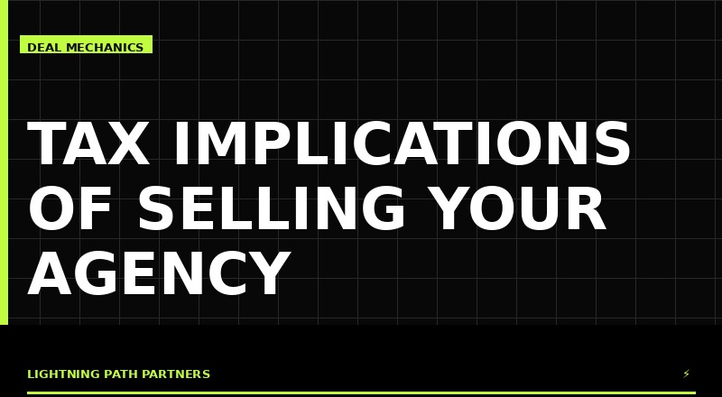 Tax Implications of Selling Your Agency