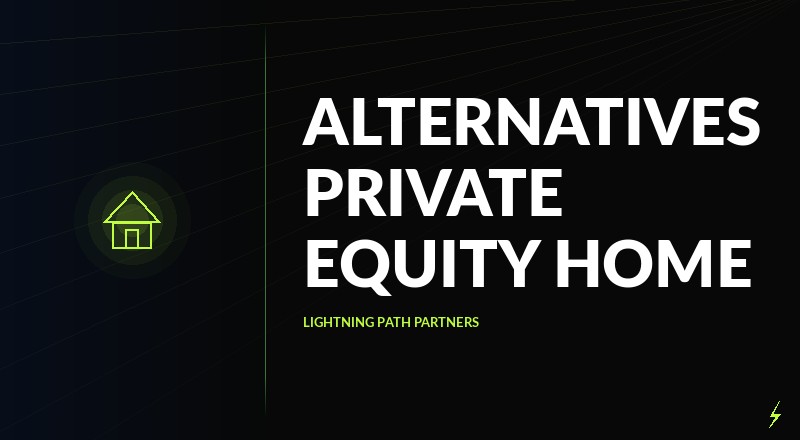 Alternatives To Private Equity Home Services