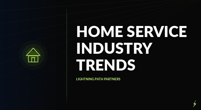 Home Service Industry Trends