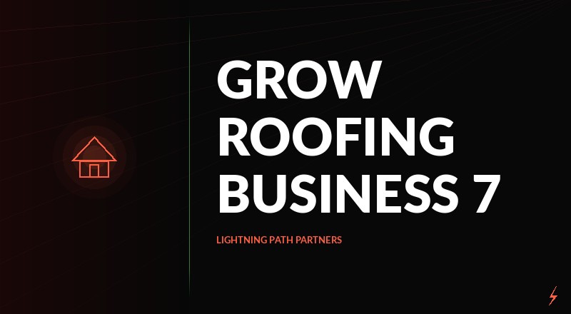 How To Grow Roofing Business
