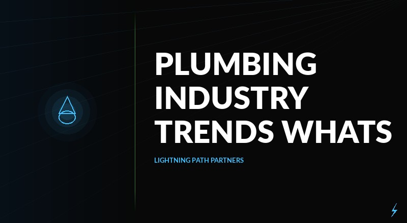Plumbing Industry Trends